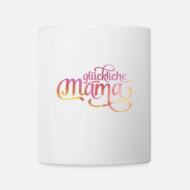 Glückliche Mama - Tasse - Weiß