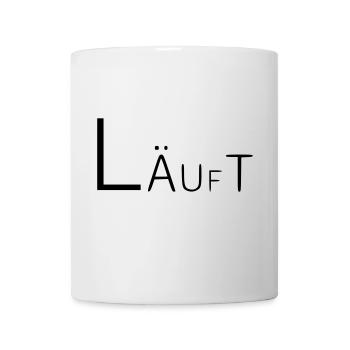 Läuft Coole Sprüche - Tasse - Weiß - Vorne