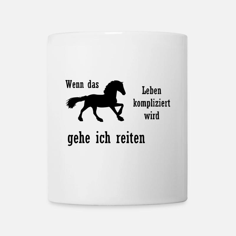 Pferde Spruch - Tasse - Weiß