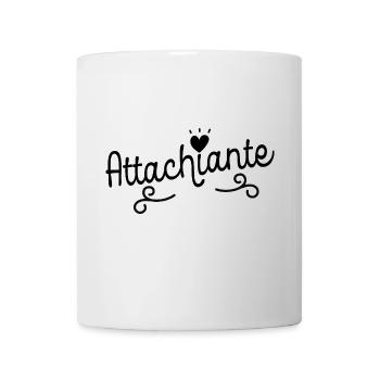 Attachiante humour fille attachante mais chiante - Mug blanc - blanc - Devant