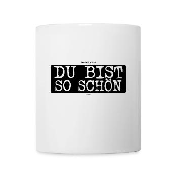 Verweile doch Du bist so schön * Zitat Goethe - Tasse - Weiß - Vorne
