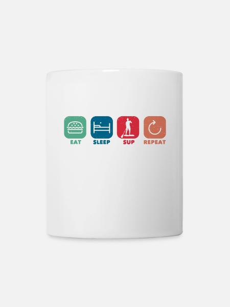 Eat. Sleep. SUP. Repeat - Stand Up Paddling iSUP - Tasse - Weiß