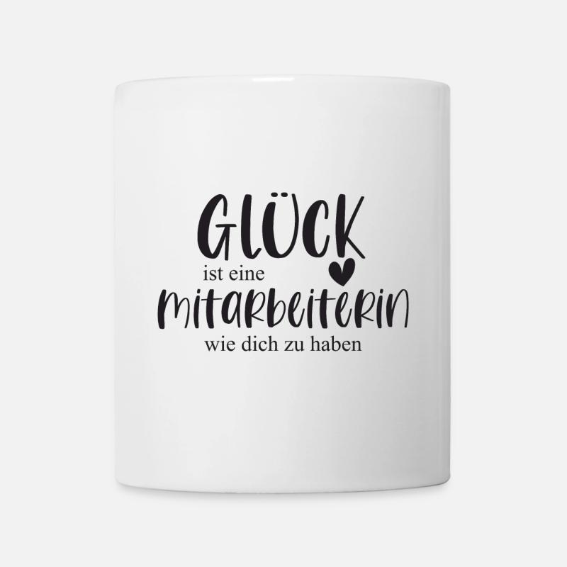Glück Mitarbeiterin Bedanken Geschenk - Tasse - Weiß