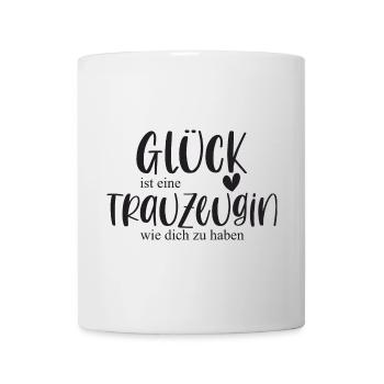 Trauzeugin Glück Danke Hochzeit Team Bride - Tasse - Weiß - Vorne