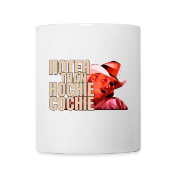 Hotter Than A Hoochie Coochie - Mug - white - Front