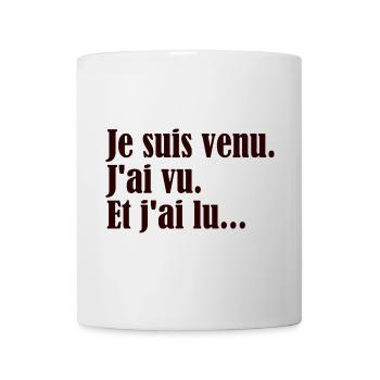 Je suis venu j'ai vu et j'ai lu - Mug blanc - blanc - Devant