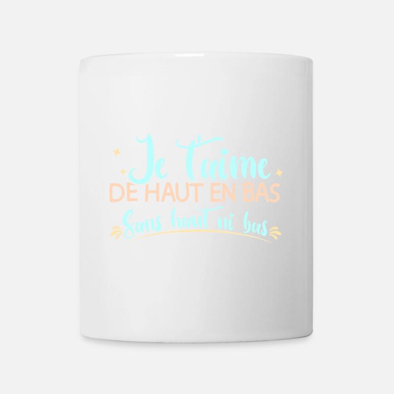 Je t'aime de haut en bas sans haut ni bas mariage - Mug blanc - blanc