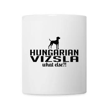 Hungarian Vizsla what else dog saying dogs - Mug - white - Front