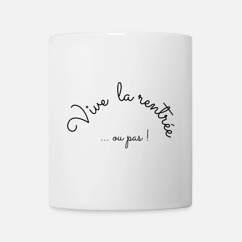 Vive la rentrée - Mug blanc - blanc