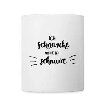 Ich schnarche nicht - Ich schnurre - Tasse - Weiß - Vorne