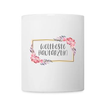 Hautärztin Ärztin Doktorin Beruf Geschenk - Tasse - Weiß - Vorne