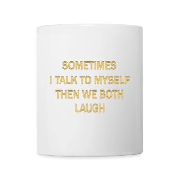 Self-Reflective Humour Quote Design - Mug - white - Front