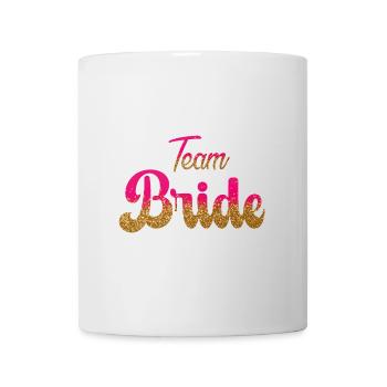 Team Bride! Pink, Gold Glitzer - Tasse - Weiß - Vorne