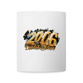 Limited Edition Geburtsjahr 2006 Geburtstag - Tasse - Weiß - Vorne