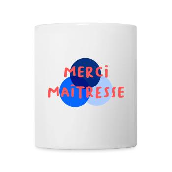 MISTRESS. THANK YOU. THANK YOU MISTRESS - Mug - white - Front