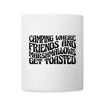 Camping Where Friends and Marshmallows Toast 4 - Tasse - Weiß - Vorne