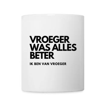 Everything used to be better # - Mug - white - Front