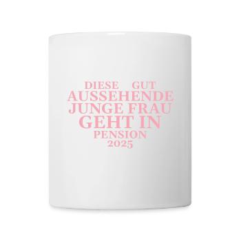 Pensionärin Herz Kollegin in Pension 2025 - Tasse - Weiß - Vorne