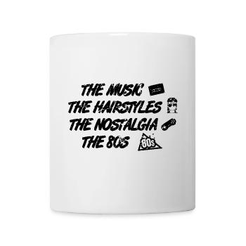 80er Spruch - Tasse - Weiß - Vorne