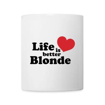 Blonde Life - Tasse - Weiß - Vorne