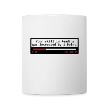 Your skill in Reading was increased by 1 Point - - Tasse - Weiß - Vorne