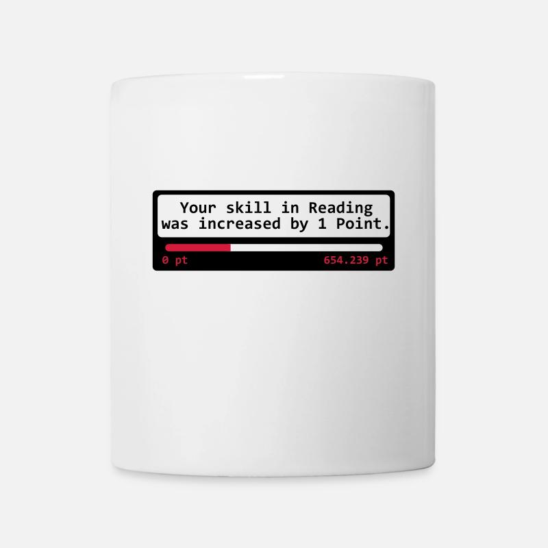 Your skill in Reading was increased by 1 Point - - Tasse - Weiß
