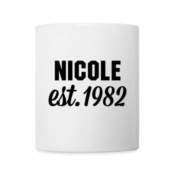 Nicole est 1982 - Tasse - Weiß - Vorne