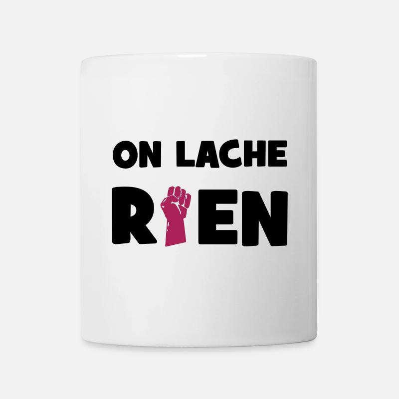 On lâche rien ! - Mug blanc - blanc