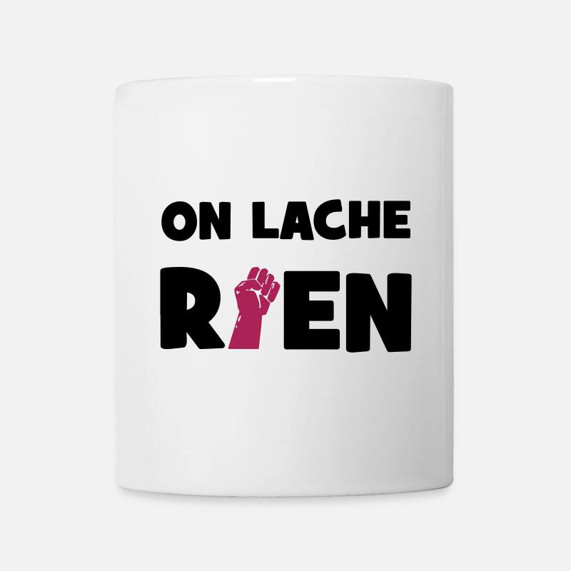 On lâche rien ! - Mug blanc - blanc