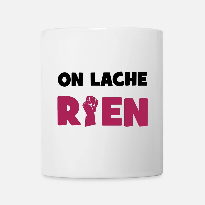 On lâche rien ! - Mug blanc - blanc