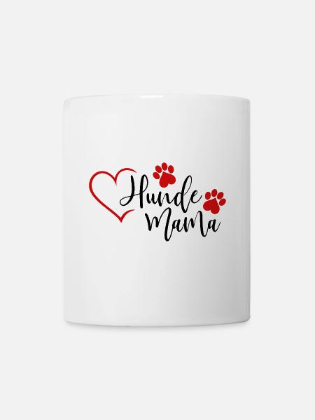 Hunde Mama - Tasse - Weiß