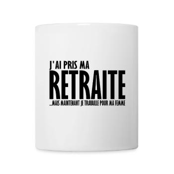 J'ai pris ma retraite - Mug blanc - blanc - Devant