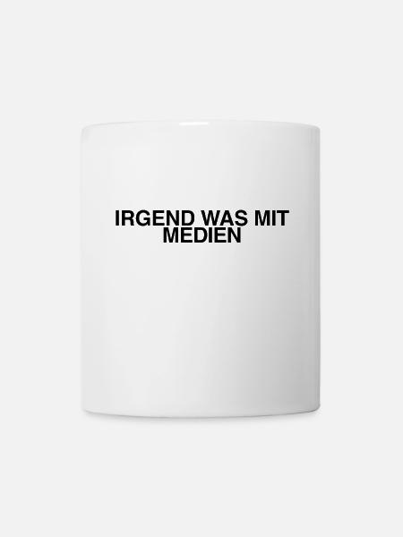 Irgendwas mit Medien - Tasse - Weiß