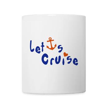 Cruise, Anchor, lets Cruise - Mug - white - Front