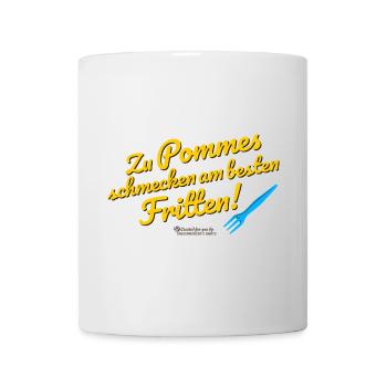 Witziges Spruchdesign mit Pommes und Frittens - Tasse - Weiß - Vorne