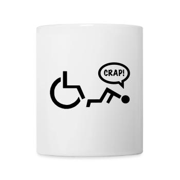 CRAP as a wheelchair user falls. Humor shirt * - Mug - white - Front