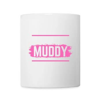 Muddy run shirt mud Matsch Lauf girl Team obstacle - Tasse - Weiß - Vorne
