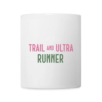 Trail and Ultra Runner - Mug - white - Front