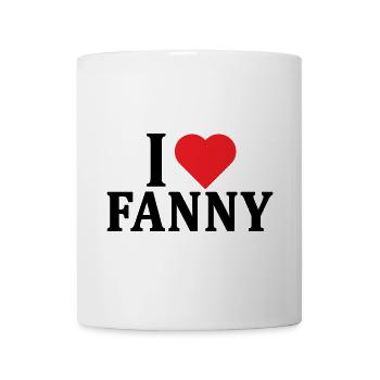 T-Shirt Ich liebe Fanny Geschenkidee T-Shirt - Tasse - Weiß - Vorne