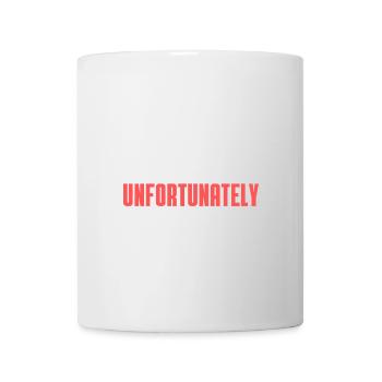 Genius Slumbers Unfortunate All Time - Mug - white - Front