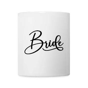 Bride Matching Engagement Bridal Shower Wedding - Mug - white - Front