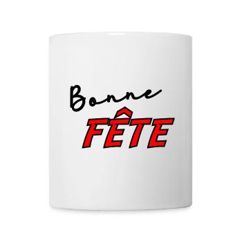 BONNE FÊTE. FÊTE DES MÈRES. FÊTE DES PÈRES. FÊTE - Mug blanc - blanc - Devant