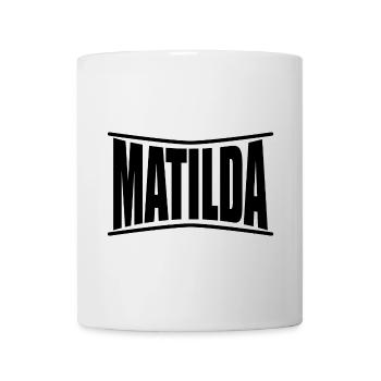 T-Shirt Matilda T-Shirt Geschenkidee - Tasse - Weiß - Vorne