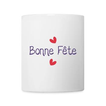 BONNE FÊTE. FÊTE DES MÈRES. FÊTE DES PÈRES. FÊTE - Mug blanc - blanc - Devant