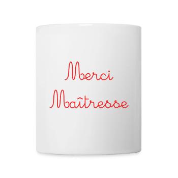 MAÎTRESSE. MERCI. MERCI MAÎTRESSE - Mug blanc - blanc - Devant