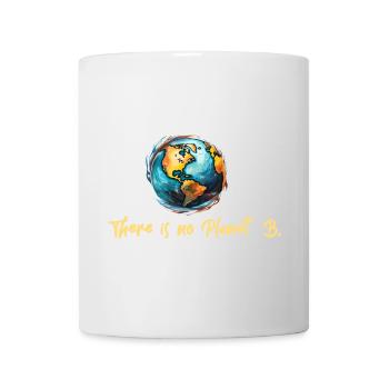 The is no Planet B - Mug - white - Front