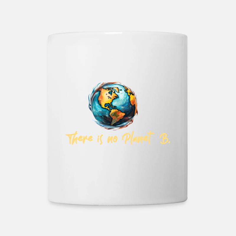 The is no Planet B - Mug - white