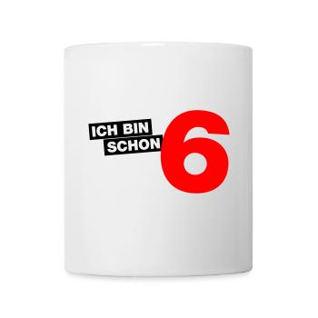 Ich bin schon 6 - Tasse - Weiß - Vorne
