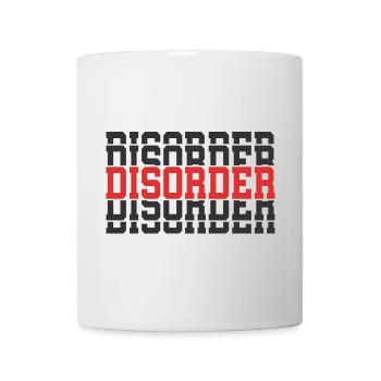 T-shirt disorder T-shirt gift stacked text - Mug - white - Front