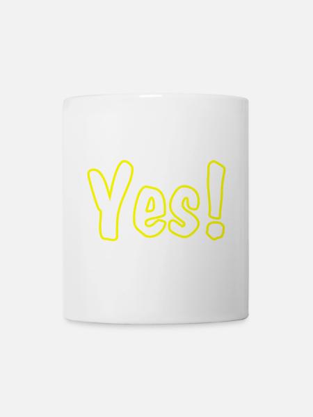 Yes Yellow - Tasse - Weiß